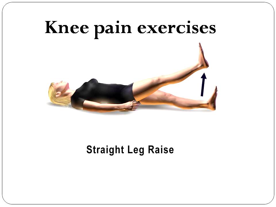 Straight leg raises knee pain exercises